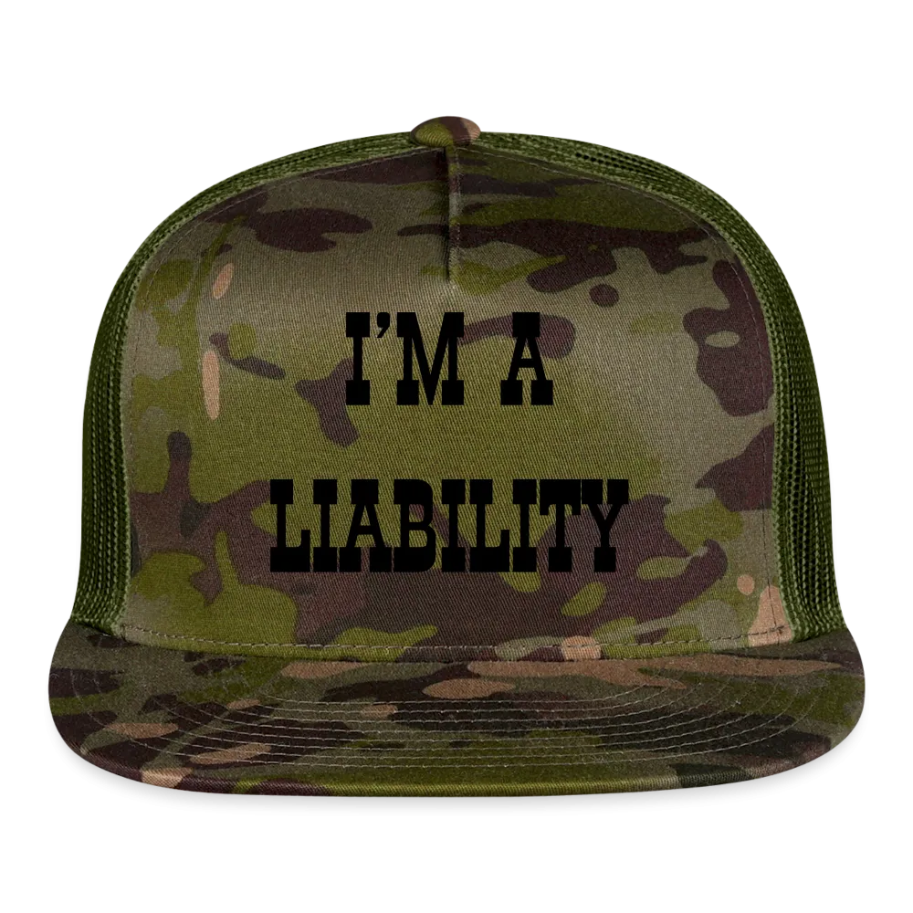 “I’m A Liability”-Trucker Cap